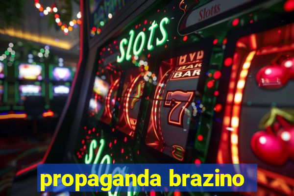 propaganda brazino